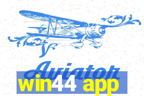 win44 app
